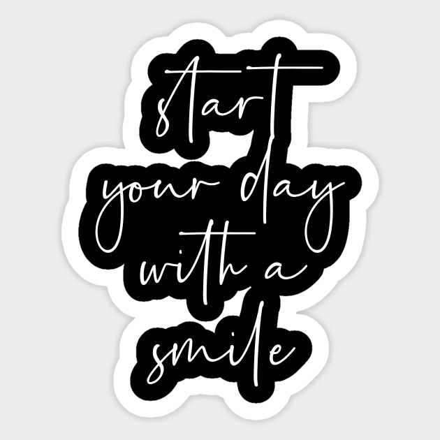 Start your day with a smile Sticker by StraightDesigns
